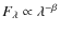 $F_{\lambda} \propto \lambda^{-\beta}$