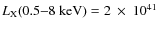 $L_{\rm X}(0.5{-}8~{\rm keV})=2~\times~10^{41}$