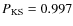 $P_{\rm KS}=0.997$