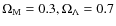 $\Omega_{\rm M} =0.3,\Omega_\Lambda=0.7$