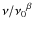 ${\nu/\nu_0}^\beta$