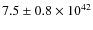 $7.5\pm 0.8 \times 10^{42}$