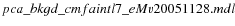 $pca\_bkgd\_cmfaintl7\_eMv20051128.mdl$