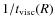 $1/t_{\rm visc}(R)$