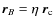 $\vec{r}_B=\eta~\vec{r}_{\rm c}$