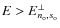 $E>E^\perp_{n_{\rm o},s_{\rm o}}$
