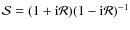 $\mathcal{S}=(1+{\rm i}\mathcal{R})(1-{\rm i}\mathcal{R})^{-1}$