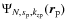 $\Psi_{N,s_{\rm p},k_{z{\rm p}}}(\vec{r}_{\rm p})$