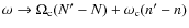 $\omega\to \Omega_{{\rm c}}(N'-N)+\omega_{{\rm c}}(n'-n)$