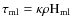 $\tau_{\rm ml} = \kappa \rho {\rm H}_{\rm ml}$