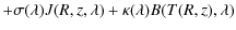 $\displaystyle +\sigma(\lambda)J(R,z,\lambda)+\kappa(\lambda)B(T(R,z),\lambda)$