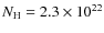 $N_{\rm H} = 2.3 \times 10^{22}$