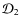 $\mathcal{D}_2$