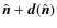 $\hat{\vec n} +
\vec{d}(\hat{\vec n})$