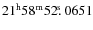 $21^{\rm h}58^{\rm m}52\hbox{$.\!\!^{\rm s}$ }0651$