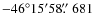 $-46^\circ15^\prime58\hbox{$.\!\!^{\prime\prime}$ }681$