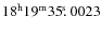 $18^{\rm h}19^{\rm m}35\hbox{$.\!\!^{\rm s}$ }0023$