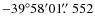 $-39^\circ58^\prime01\hbox{$.\!\!^{\prime\prime}$ }552$