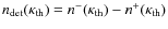 $n_{\rm det}(\kappa_{\rm th})=n^{-}(\kappa_{\rm th})-n^{+}(\kappa_{\rm th})$
