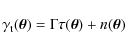 \begin{displaymath}\gamma_{\rm t}(\vec{\theta})=\Gamma\tau(\vec{\theta})+n(\vec{\theta})
\end{displaymath}