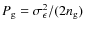 $P_{\rm
g}=\sigma_\epsilon^2/(2n_{\rm g})$