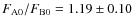 $F_{\rm
A0} / F_{\rm B0} = 1.19 \pm0.10$