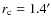$r_{\rm c}=1.4^{\prime}$