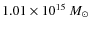 $1.01\times 10^{15}~M_{\odot}$