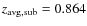 $z_{\rm avg,sub}=0.864$