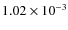 $1.02\times 10^{-3}$