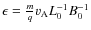 $\epsilon = \frac mq v_{\rm A} L_0^{-1} B_0^{-1}$