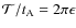 $\mathcal{T}/t_{\rm A} = 2\pi \epsilon$