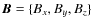 $\vec{B}=\{B_x,B_y,B_z\}$