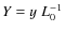 $Y = y\; L_0^{-1}$