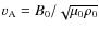 $v_{\rm A} = B_0/\sqrt{\mu_0 \rho_0}$