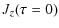 $\displaystyle J_z(\tau =0)$