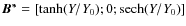 $\vec{B^*} = [\tanh(Y/Y_0);0;\ensuremath{{\rm sech}} (Y/Y_0)]$