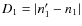 $D_1 = \vert n_1^\prime - n_1\vert$