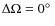 $\Delta \Omega =0\hbox {$^\circ $ }$