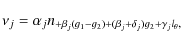 \begin{displaymath}%
\nu_j = \alpha_j n_\sc + \beta_j (g_1 - g_2) + (\beta_j+\delta_j)g_2 +
\gamma_j l_\theta,
\end{displaymath}