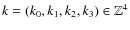 $k = (k_0, k_1, k_2, k_3) \in \mathbb{Z}^4$