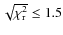 $\sqrt{\chi_{\rm r}^2}\le 1.5$