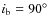 $i_{\rm b} = 90\hbox {$^\circ $ }$