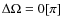 $\Delta\Omega = 0 [\pi]$