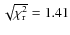 $\sqrt{\chi_{\rm r}^2}=1.41$