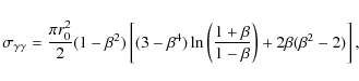 \begin{displaymath}%
\sigma_{\gamma\gamma}= \frac{\pi r_{0}^2}{2} (1-\beta^2) \l...
...t( \frac{1+\beta}{1-\beta} \right) +2\beta(\beta^2-2) \right],
\end{displaymath}