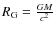 $ R_{{\rm G}}=\frac{GM}{c^{2}}$