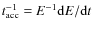 $t^{-1}_{{\rm acc}}=E^{-1}{\rm d}E/{\rm d}t$