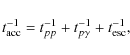 \begin{displaymath}%
t_{{\rm acc}}^{-1}=t_{pp}^{-1}+t_{p\gamma}^{-1}+t_{{\rm esc}}^{-1},
\end{displaymath}