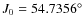 $J_0=54.7356^\circ$